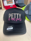 Petty & not sorry Trucker Hat