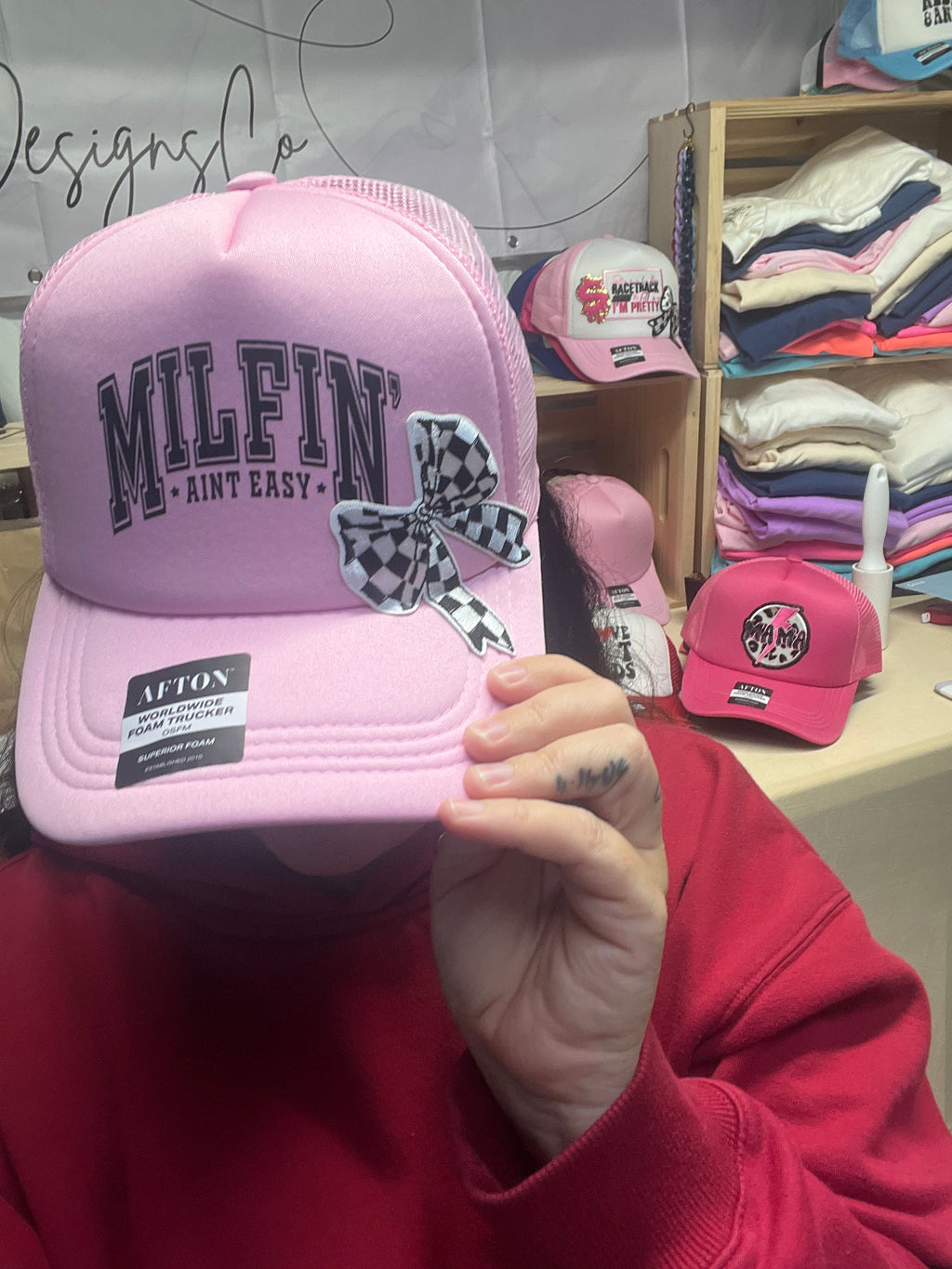 Milfin Ain’t Easy Trucker Hat